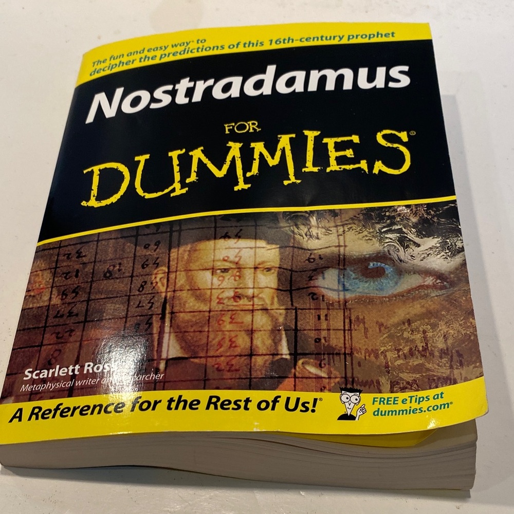 “Nostradamus for Dummies,”
